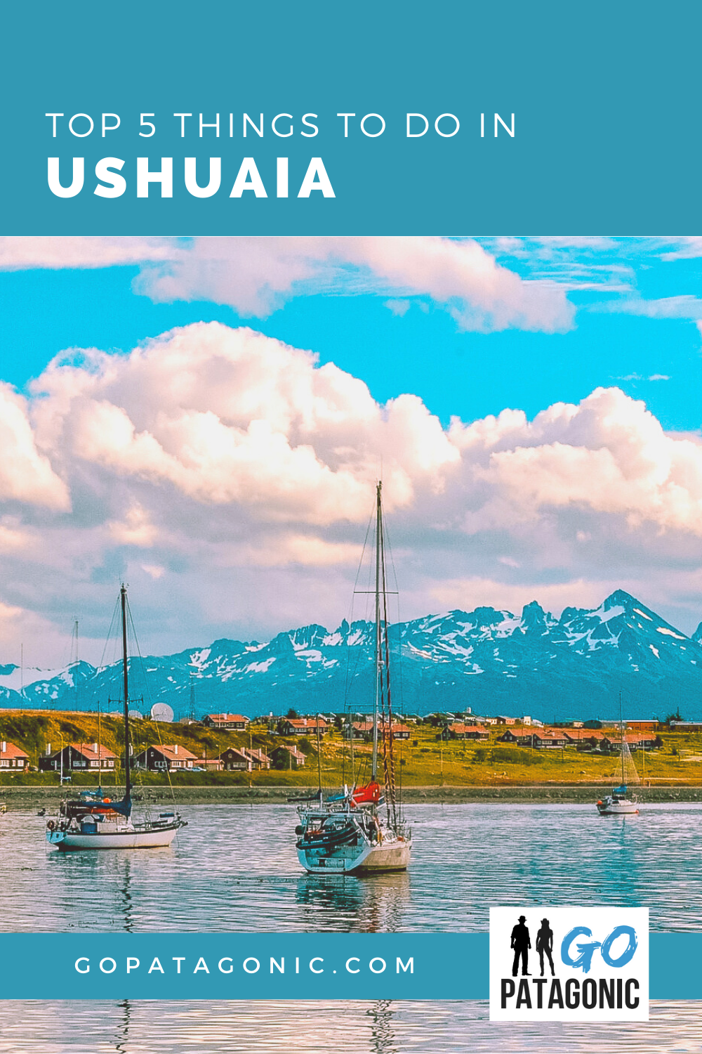 Things to do in Ushuaia, top 5 must-see