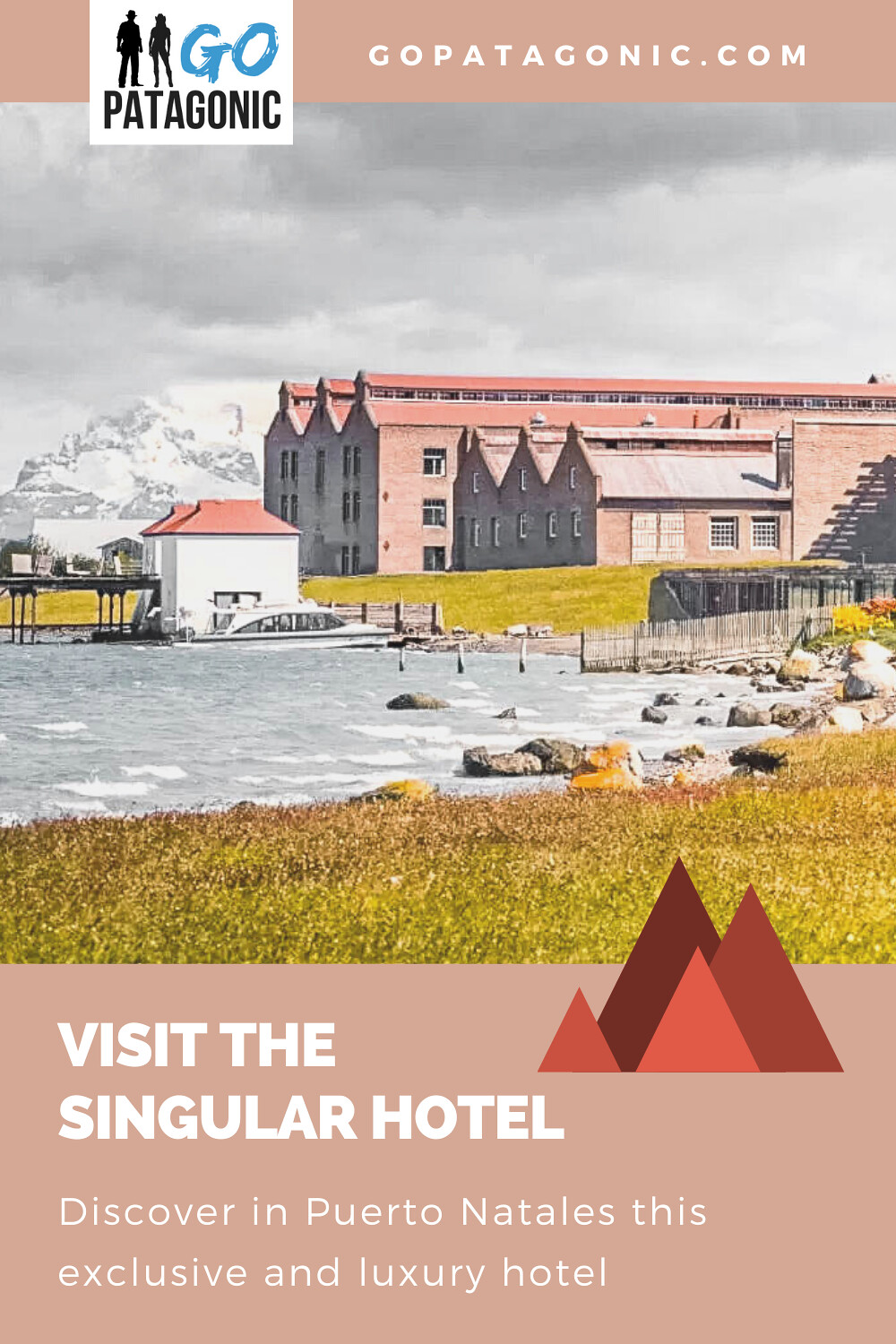 Visiting the Singular Hotel in Puerto Natales