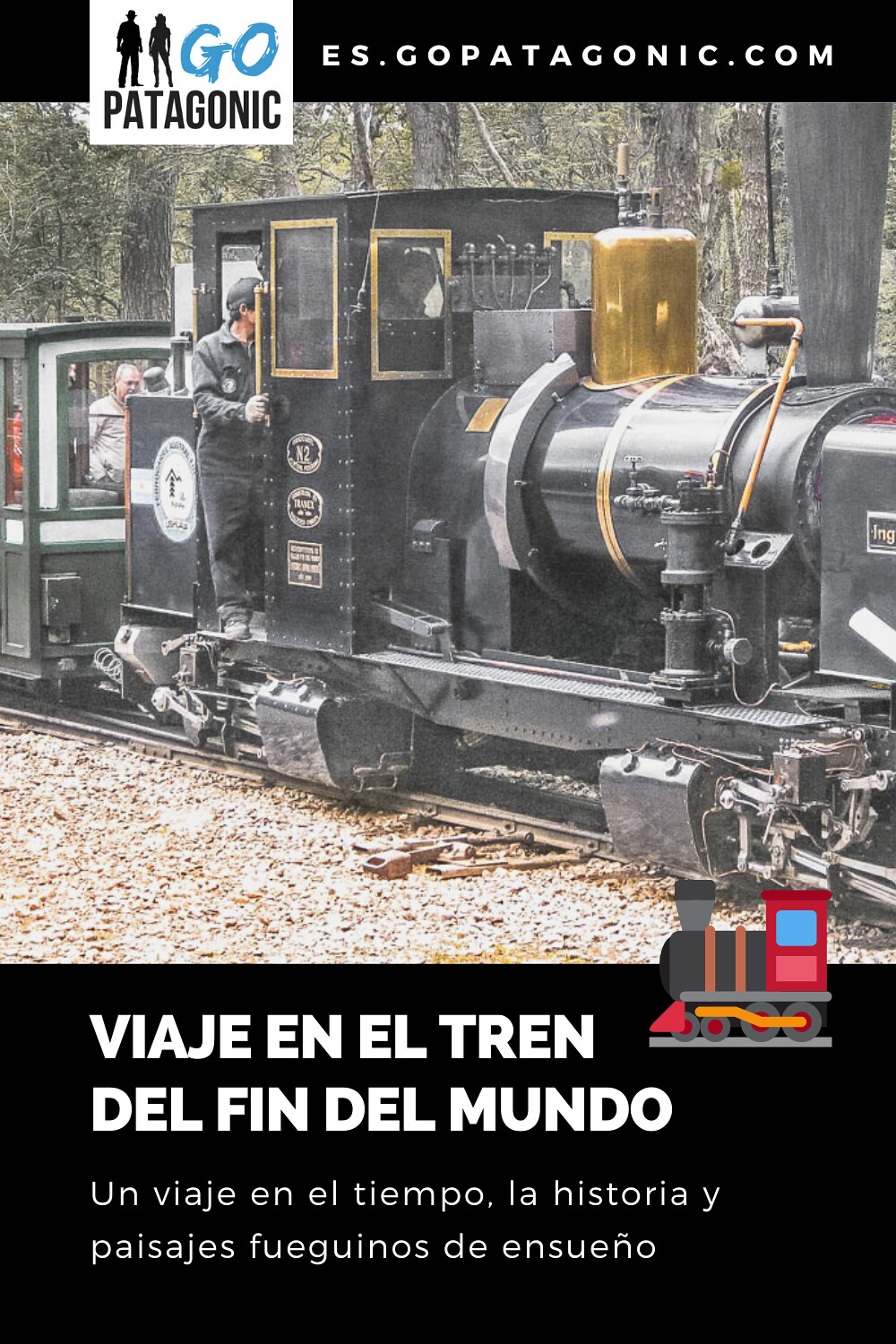 Viaje en el Tren del Fin del mundo, a través del tiempo y la historia