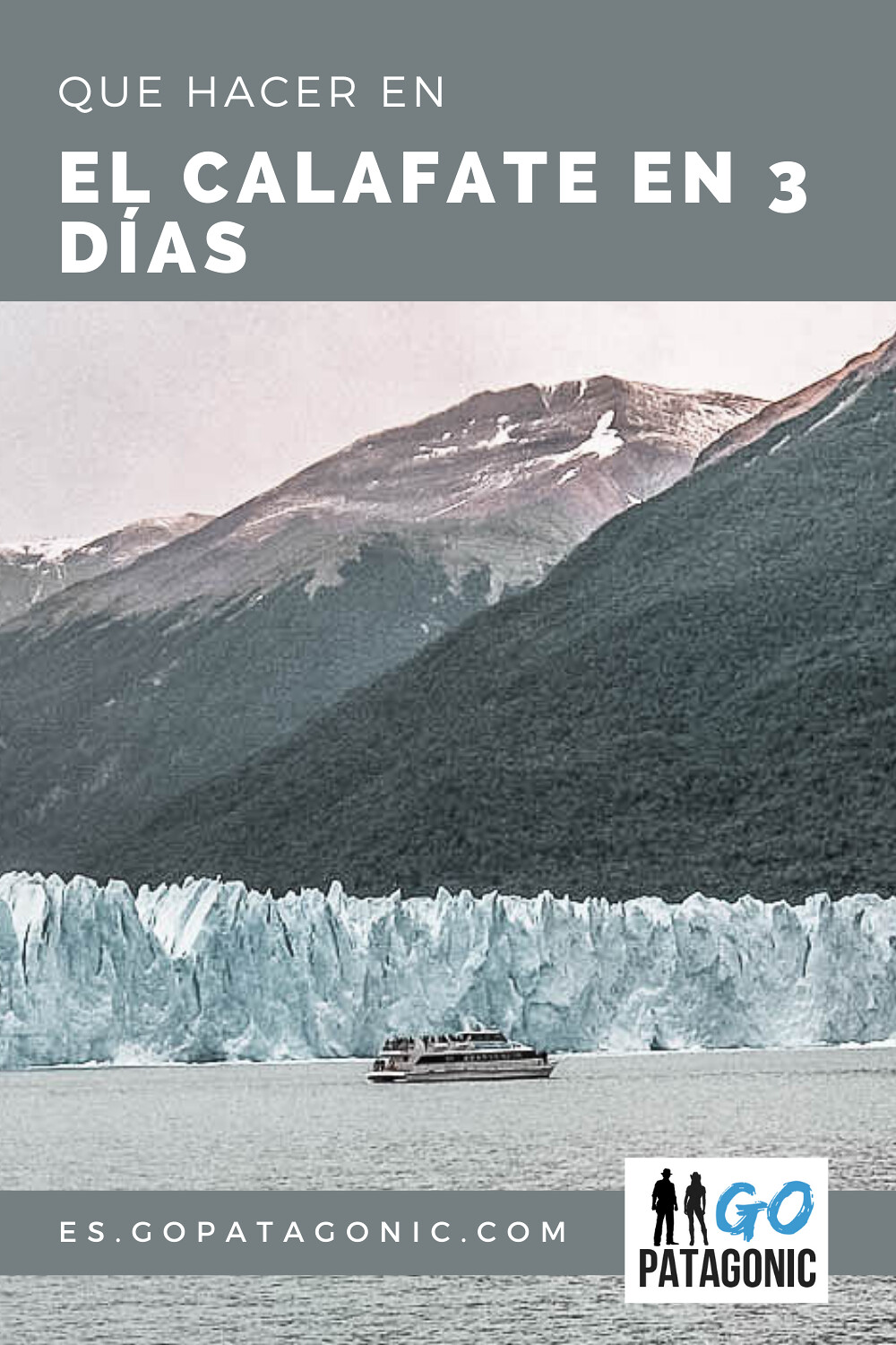 El Calafate en 3 días, itinerario sugerido