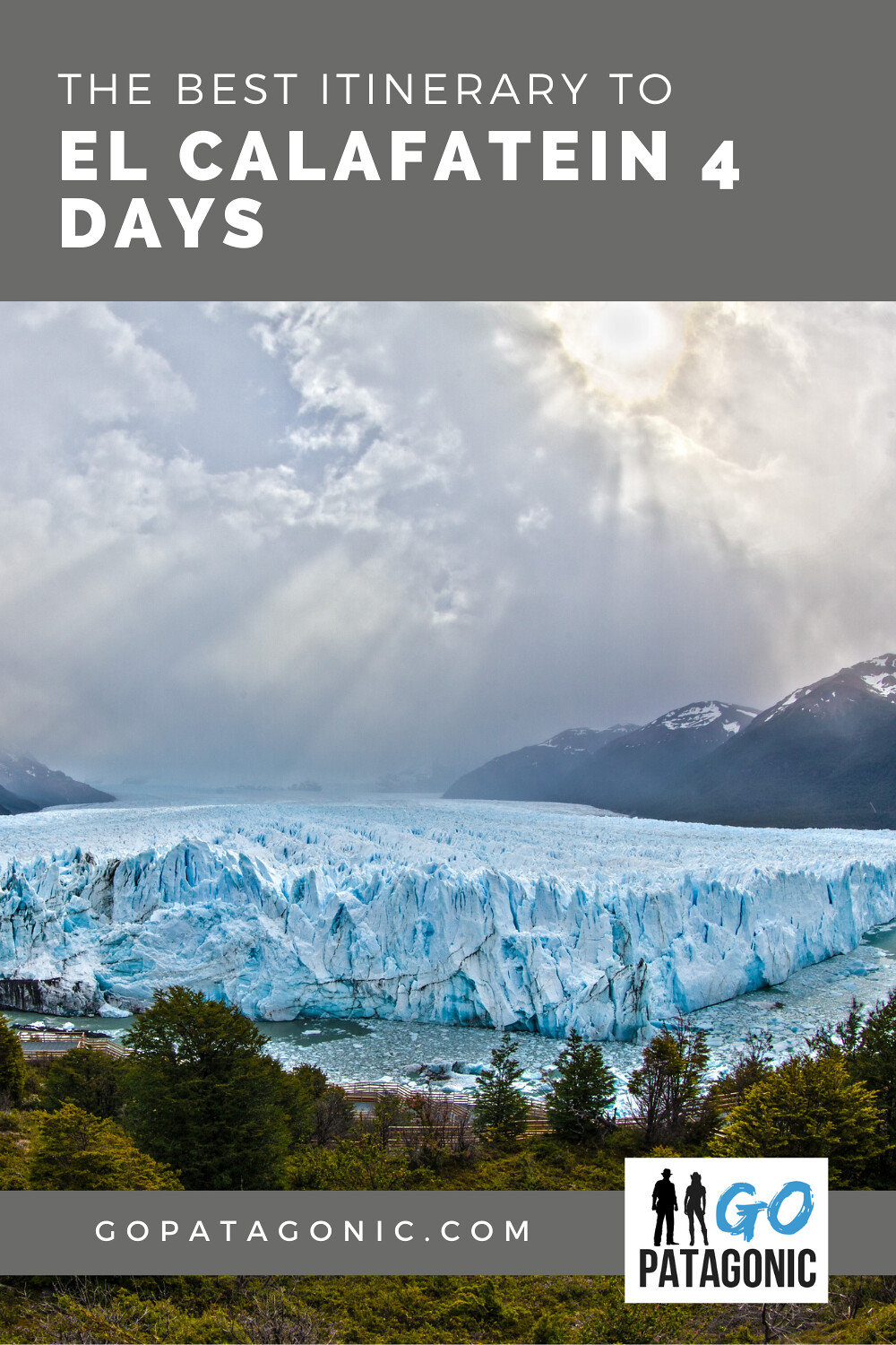 El Calafate in 4 days, the best itinerary